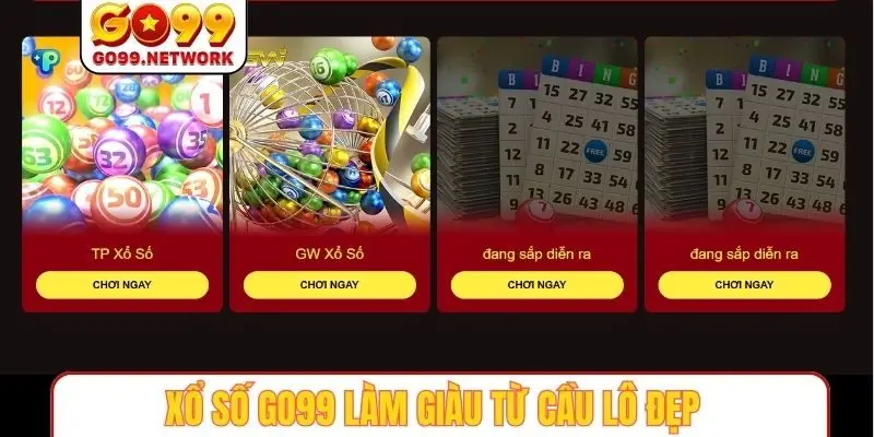 Xổ số GO99 làm giàu từ cầu lô đẹp